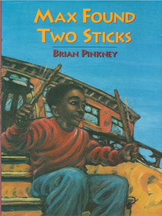 Item #00088105 Max Found Two Sticks. Brian Pinkney