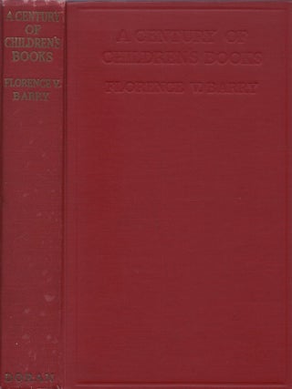 Item #00088175 A Century of Children's Books. Florence Barry