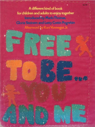 Item #00088328 Free to Be... You and Me (A Ms. Foundation Project). Carole Hart, Letty Cottin...