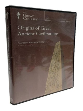 Origins of Great Ancient Civilizations. Kenneth W. Harl.