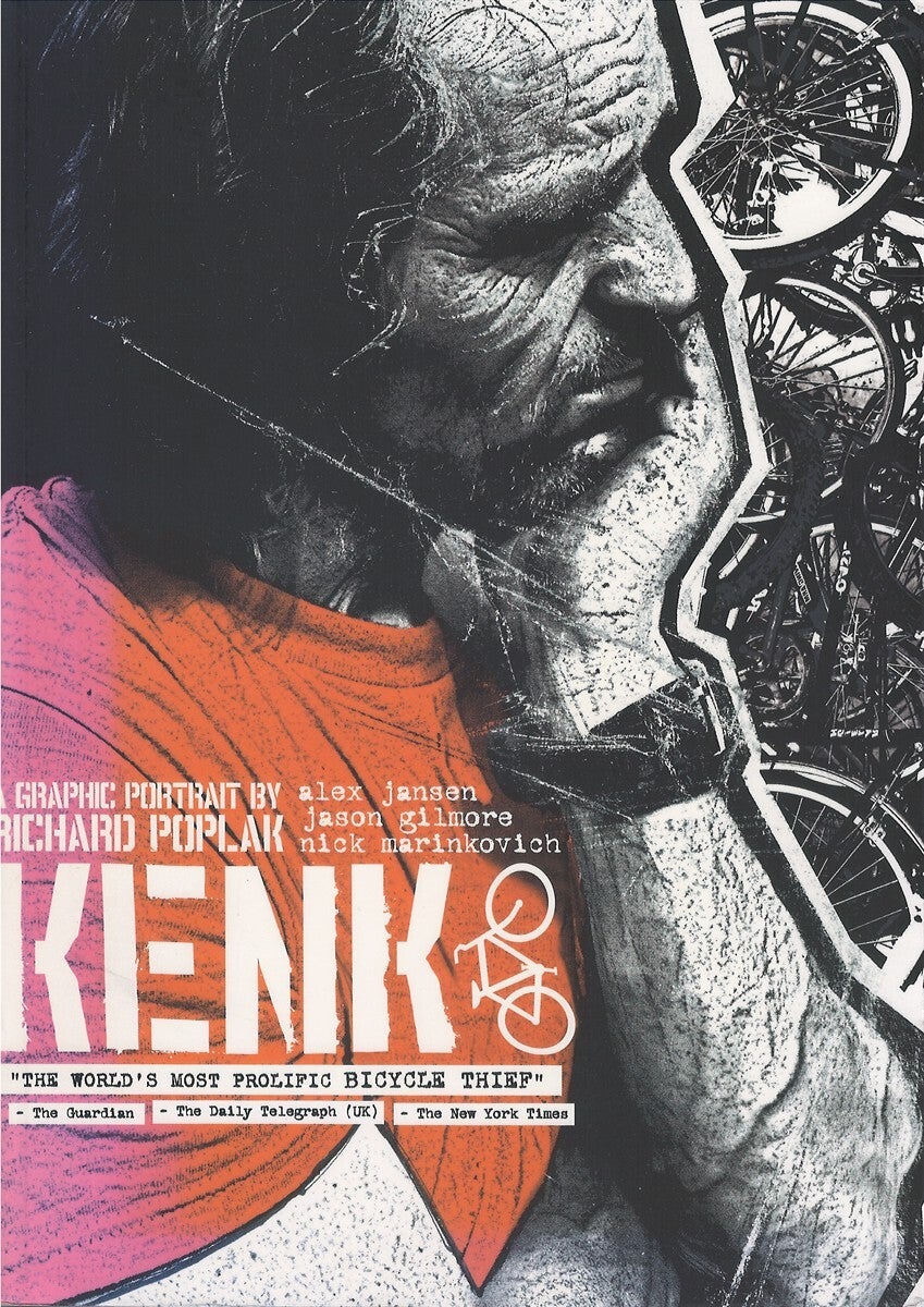 Kenk: A Graphic Portrait | Richard Poplak, Alex Jansen, Jason Gilmore ...