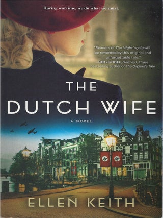Item #00088958 The Dutch Wife. Ellen Keith