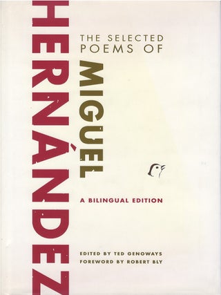 Item #00089101 The Selected Poems of Miguel Hernández: A Bilingual Edition. Miguel...