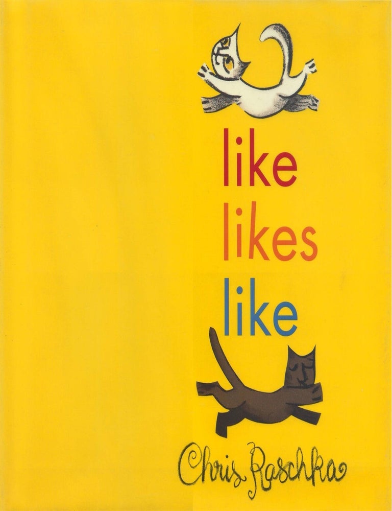 Like Likes Like | Chris Raschka