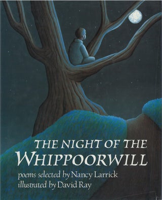 Item #00089577 The Night of the Whippoorwill. Nancy Larrick