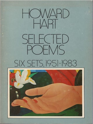 Item #00089580 Selected Poems: Six Sets, 1953-1983. Howard Hart, Al Young, Arun Nevader, fw, intr