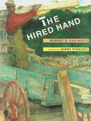 Item #00089727 The Hired Hand. Robert D. San Souci