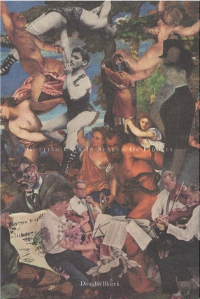 Item #00089805 Gutting Cats in Search of Fiddles. Douglas Blazek
