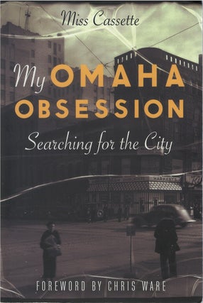 Item #00090240 My Omaha Obsession: Searching for the City. Cassette, Chris Ware, fw