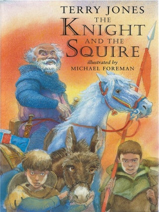 Item #00090405 The Knight and the Squire. Terry Jones
