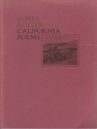 Item #00090512 California Poems. James Koller