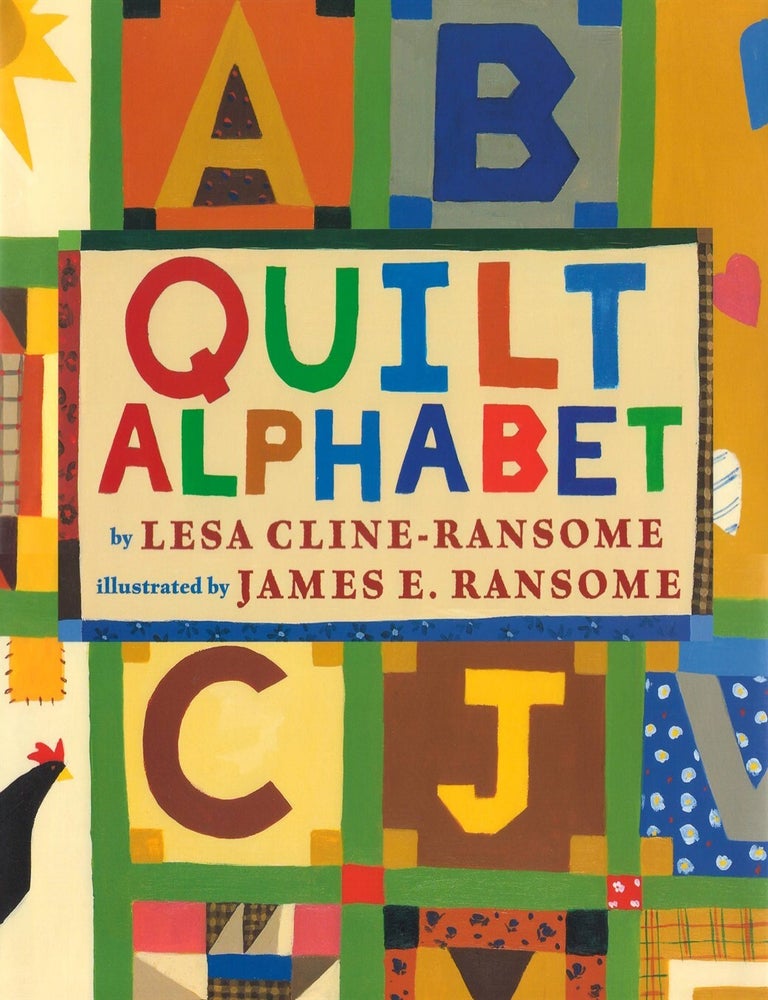 Item #00090580 Quilt Alphabet. Lesa Cline-Ransome.