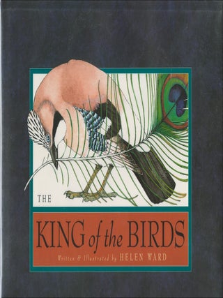 Item #00090722 The King of the Birds. Helen Ward