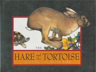 Item #00090727 The Hare and the Tortoise. Aesop, Helen Ward, retelling