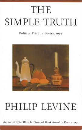Item #00090765 The Simple Truth. Philip Levine