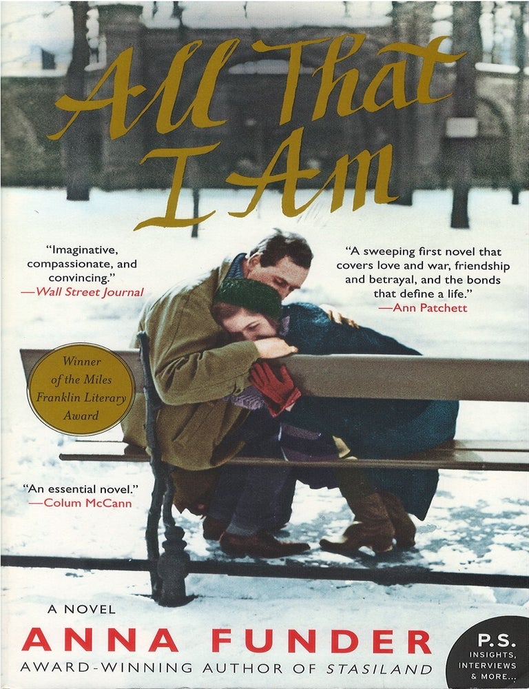 Item #00090942 All That I Am. Anna Funder.