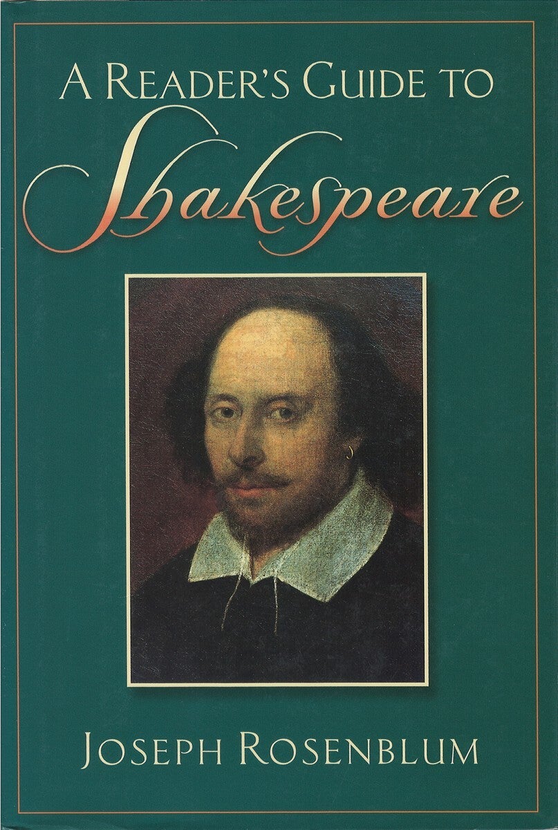 A Reader's Guide A Reader's Guide to Shakespeare | Joseph Rosenblum
