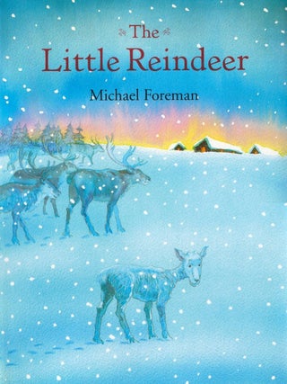 Item #00090961 The Little Reindeer. Michael Foreman