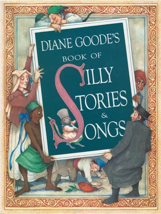 Item #00090969 Diane Goode's Book of Silly Stories & Songs. Diane Goode