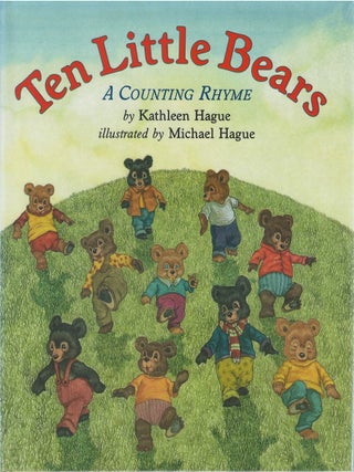 Item #00090970 Ten Little Bears: A Counting Rhyme. Kathleen Hague