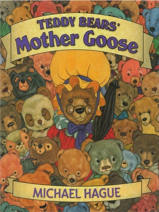 Item #00090971 Teddy Bears' Mother Goose. Michael Hague