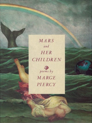 Item #00091170 Mars and Her Children. Marge Piercy