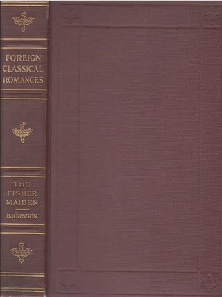 Item #00091206 The Fisher Maiden. Björnstjerne Björnson, Hamilton Wright Mabie, intr