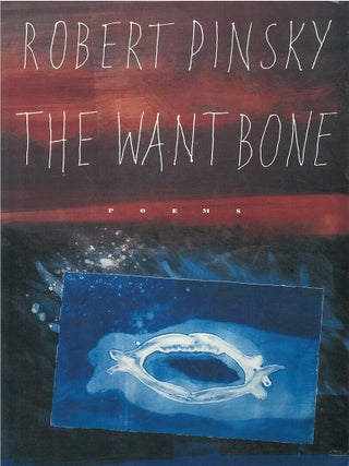 Item #00091229 The Want Bone. Robert Pinsky