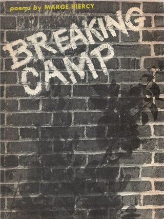 Item #00091231 Breaking Camp. Marge Piercy