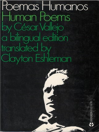 Item #00091301 Poemas Humanos / Human Poems. César Vallejo, Clayton Eshleman, tr