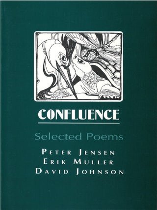 Item #00091619 Confluence: Selected Poems. Peter Jensen, Erik Muller, David Johnson