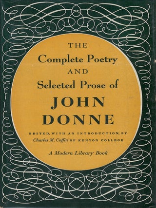 Item #00091756 The Complete Poetry and Selected Prose of John Donne. John Donne, Charles M....