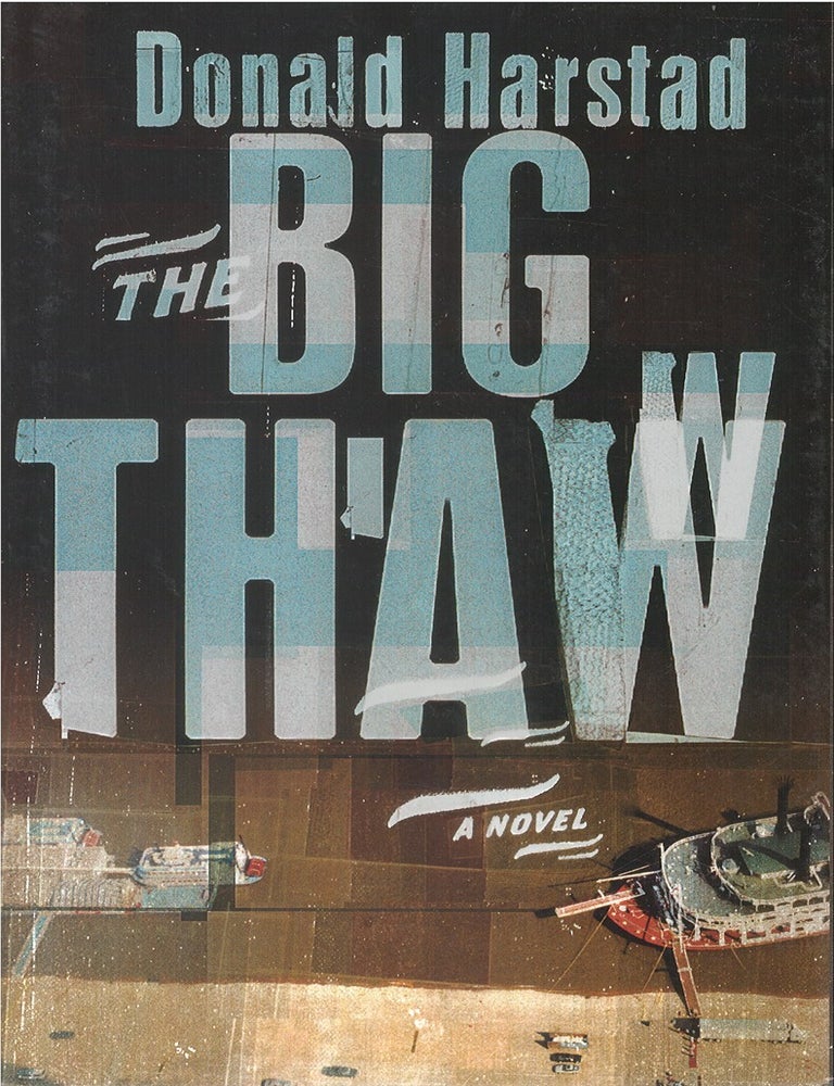 Item #00091764 The Big Thaw. Donald Harstad.