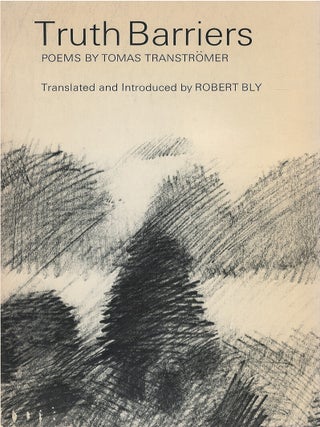 Item #00091801 Truth Barriers. Tomas Tranströmer, Robert Bly, tr