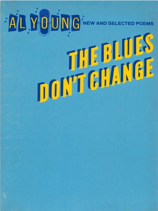 Item #00091820 The Blues Don't Change. Al Young
