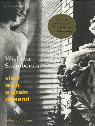 Item #00091825 View with a Grain of Sand. Wislawa Szymborska, Stanislav Baranczak, Clare...