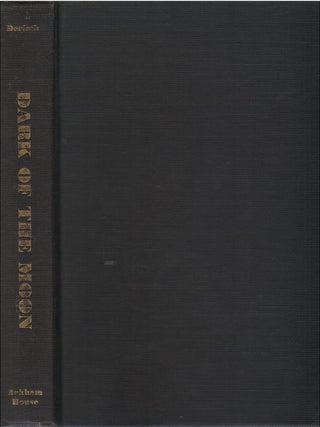 Item #00091827 Dark of the Moon: Poems of Fantasy and the Macabre. August Derleth
