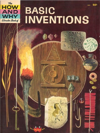Item #00091845 The How and Why Wonder Book of Basic Inventions. Irving Robbin