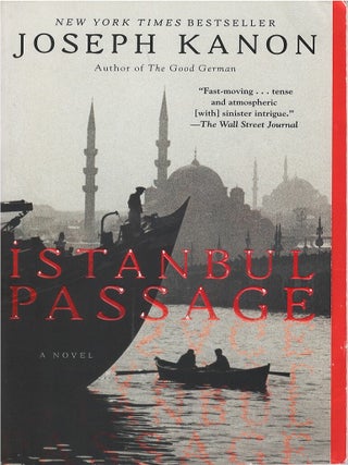 Item #00091851 Istanbul Passage. Joseph Kanon