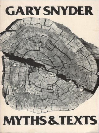 Item #00091940 Myths & Texts. Gary Snyder
