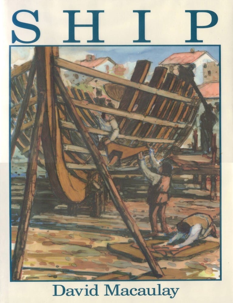 Item #00091962 Ship. David Macaulay.