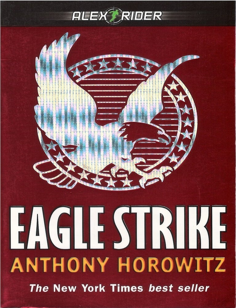 Item #00092003 Eagle Strike (Alex Rider, #4). Anthony Horowitz.