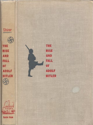 Item #00092020 The Rise and Fall of Adolf Hitler. William L. Shirer