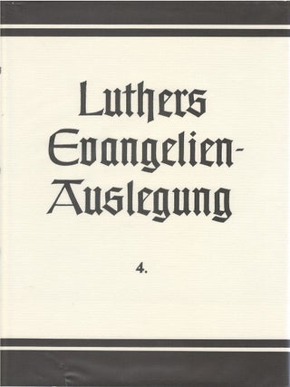 Item #00092061 D. Martin Luthers Evangelien Auslegung. Teil 4, Das Johannes-Evangelium mit...