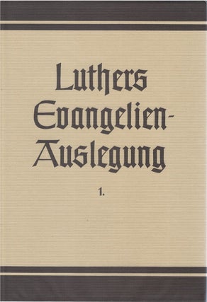 Item #00092062 D. Martin Luthers Evangelien Auslegung. Teil 1, Die Weihnachts- und Vorgeschichten...