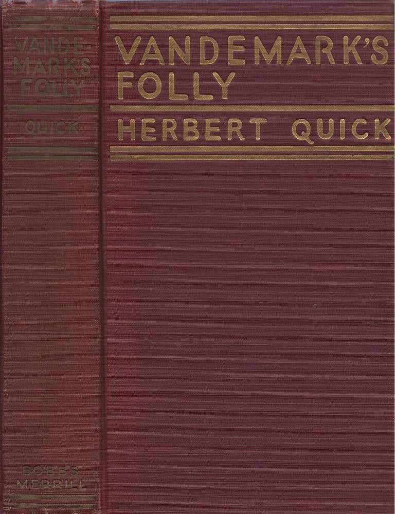 Item #00092100 Vandemark's Folly. Herbert Quick.