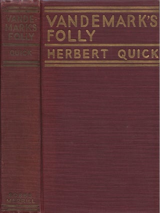 Item #00092100 Vandemark's Folly. Herbert Quick