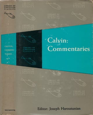 Item #00092173 Calvin: Commentaries. John Calvin, Joseph Haroutunian