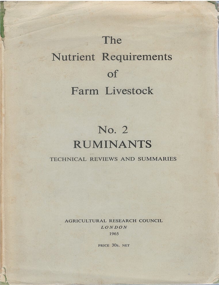 Item #00092209 The Nutrient Requirements of Farm Livestock, No. 2: Ruminants - Technical Reviews and Summaries. David Cuthbertson.