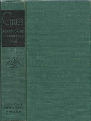 Item #00092221 Grass: The Yearbook of Agriculture 1948. United States Department of Agriculture